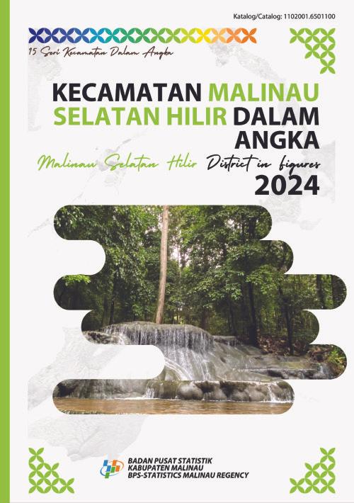 Malinau Selatan Hilir District in Figures 2024