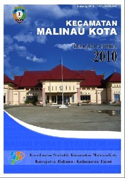 Kecamatan Malinau Kota Dalam Angka Tahun 2010 Kabupaten Malinau