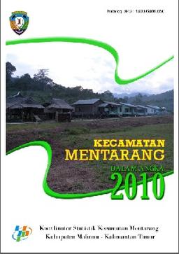 Kecamatan Mentarang Dalam Angka Tahun 2010 Kabupaten Malinau