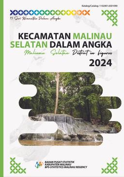 Malinau Selatan District In Figures 2024