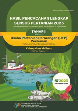 Hasil Pencacahan Lengkap Sensus Pertanian 2023 - Tahap II Usaha Pertanian Perorangan (UTP) Perikanan Kabupaten Malinau