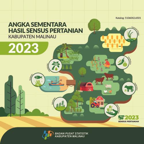 Buklet Hasil Pencacahan Lengkap Sensus Pertanian 2023 - Tahap I Kabupaten Malinau