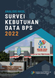 Analisis Hasil Survei Kebutuhan Data BPS Kabupaten Malinau 2022